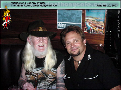 Mad Anthony and Johnny Winter at the Viper Room, 2003. Photo by Craig Powell
